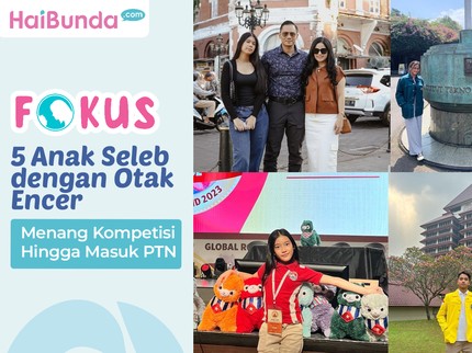 5 Anak Seleb dengan Otak Encer, Menang Kompetisi Hingga Masuk PTN Favorit