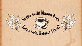 INFOGRAFIS: Serba-serbi Minum Kopi Tanpa Gula, Benar Menyehatkan?