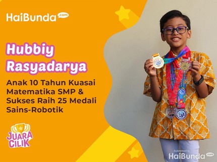 Hubbiy Rasyadarya, Anak 10 Tahun Kuasai Matematika SMP & Sukses Raih 25 Medali Sains-Robotik