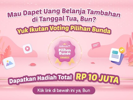 Cara Dapat Tambahan Uang Belanja Total Rp10 Juta, Ikut Voting Pilihan Bunda Awards Saja Bun