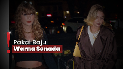 Masih Jeda Konser, Taylor Swift & Gigi Hadid Makan Malam di New York