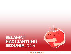 Twibbon Hari Jantung Sedunia 2024 Gratis Unduh Beserta Ucapan, Bagikan Yuk!