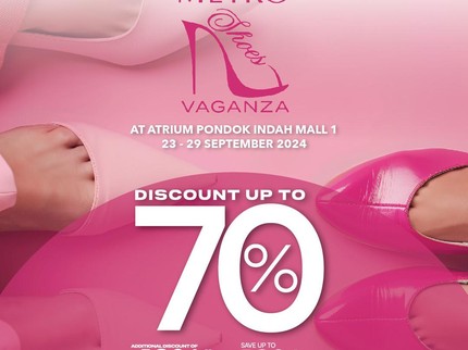 Tanggal Gajian Saatnya Self Reward, Ada Diskon Sepatu hingga 70 % di Metro Shoes Vaganza