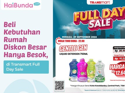 Beli Kebutuhan Rumah Diskon Besar Hanya Besok, di Transmart Full Day Sale