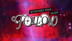 Film Konser 'SEVENTEEN Tour Follow Again' Bisa Ditonton Streaming