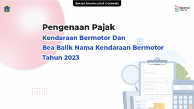 Bapenda DKI Jakarta menginformasikan cara penghitung PKB dan BBNKB kendaraan bermotor berdasarkan Pergub DKI Jakarta No.38/2023.