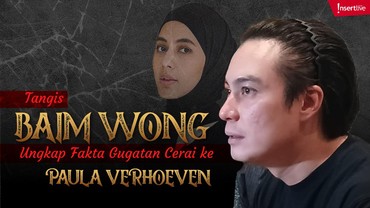 Tangis Baim Wong Ungkap Fakta Gugatan Cerai ke Paula Verhoeven