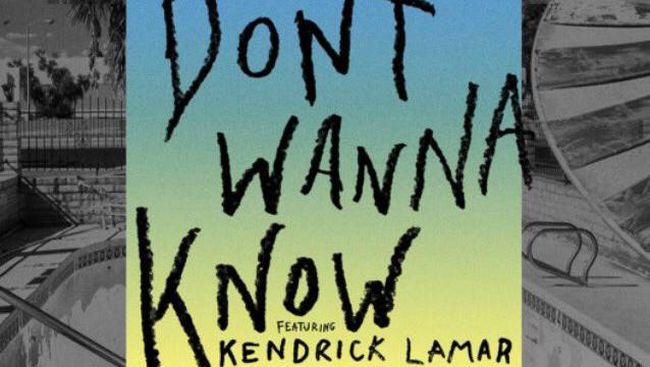 Lirik Lagu Dont Wanna Know - Maroon 5 featuring Kendrick Lamar