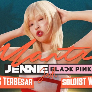 'Mantra' Jennie BLACKPINK Jadi Debut AS Terbesar Solois Wanita Kpop
