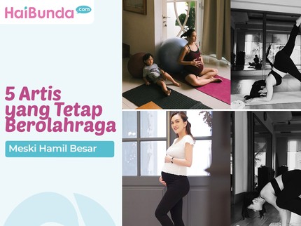 5 Artis yang Tetap Berolahraga Meski Hamil Besar