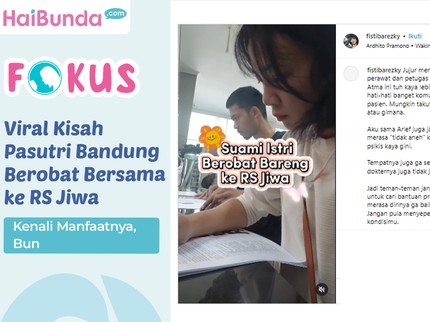 Viral Kisah Pasutri Bandung Berobat Bersama ke RS Jiwa, Kenali Manfaatnya, Bun