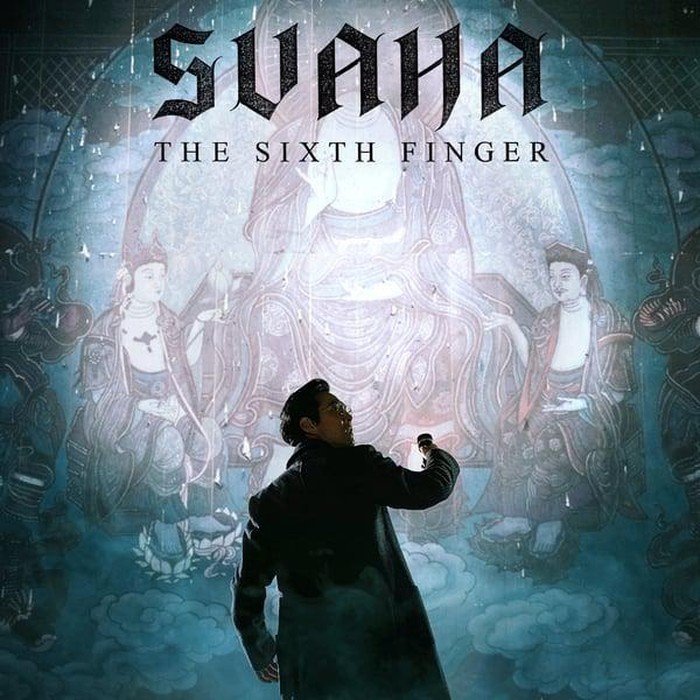 Svaha: The Sixth Finger