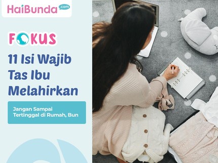 11 Isi Wajib Tas Ibu Melahirkan, Jangan Sampai Tertinggal di Rumah, Bun