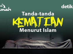 Tanda-tanda Orang Akan Meninggal Menurut Islam