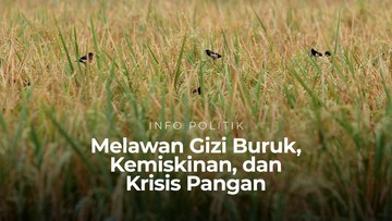 Melawan Gizi Buruk, Kemiskinan, dan Krisis Pangan