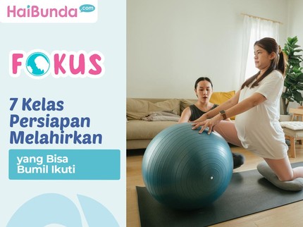 7 Kelas Persiapan Melahirkan yang Bisa Bumil Ikuti