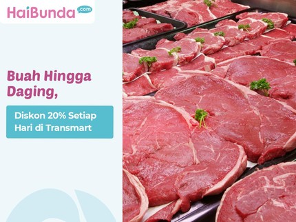 Buah Hingga Daging, Diskon 20% Setiap Hari di Transmart