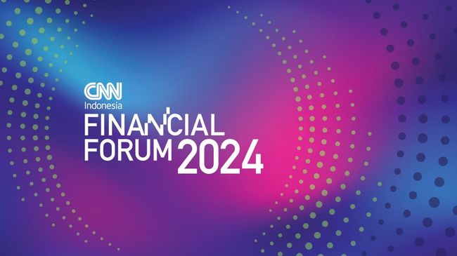 Daftar Panelis Cnn Indonesia Financial Forum 12 November 2024