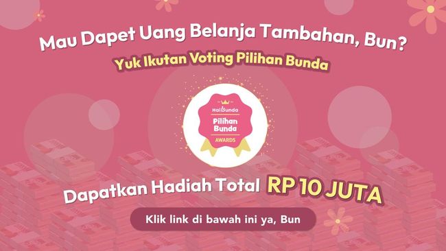 Ada Hadiah E-Wallet Total 10 Juta, Yuk Segera Voting Pilihan Bunda Awards 2024