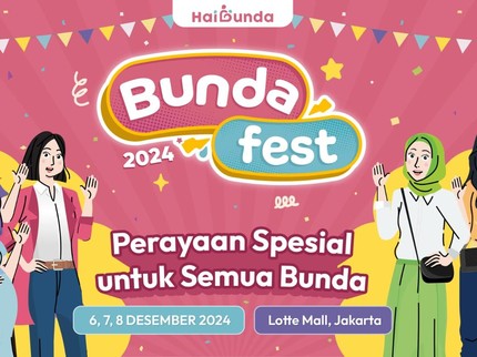 Besok! Bundafest 2024 Digelar, Ini Rundown Serunya Hari Pertama hingga Ketiga