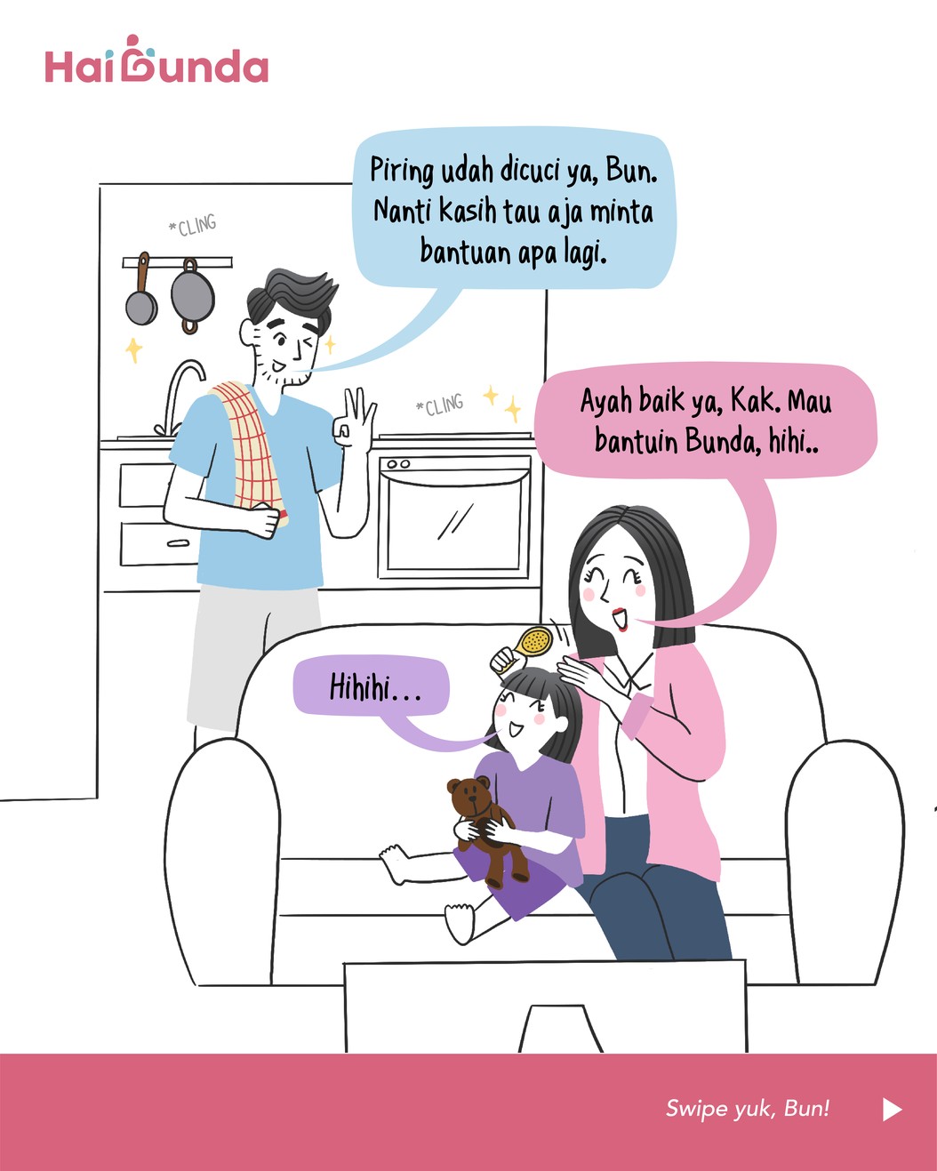 Ayah baik banget suka bantuin Bubun nyelesain pekerjaan rumah hingga peka banget kalau Bubun butuh shopping. Nah, apa saja sih tanda suami sayang ke Bunda?