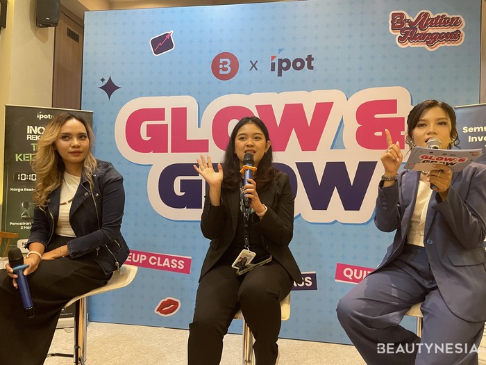 B-Nation Hangout with IPOT: Percantik Diri, Percantik Keuangan Lewat Makeup Class dan Talk Show