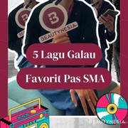 Top 5 Lagu Galau Versi Kak Cica, Editor Beautynesia