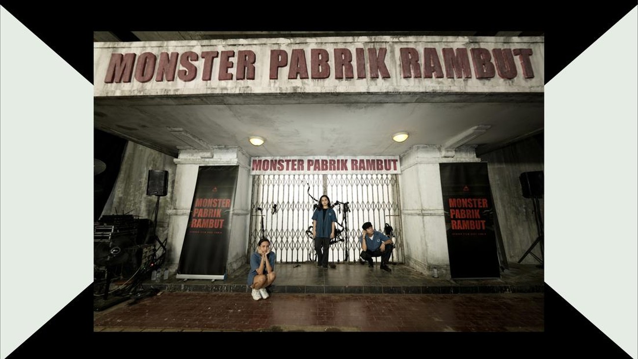 Harap-harap Besar dari Film Monster Pabrik Rambut