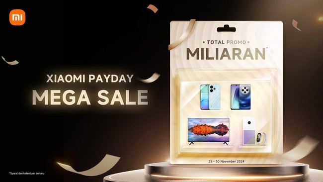 Mengusung kampanye 'Live Right, Live Smart', Xiaomi Payday Mega Sale kembali hadir dan memberikan penawaran terbaik pada produk-produk AIoT.