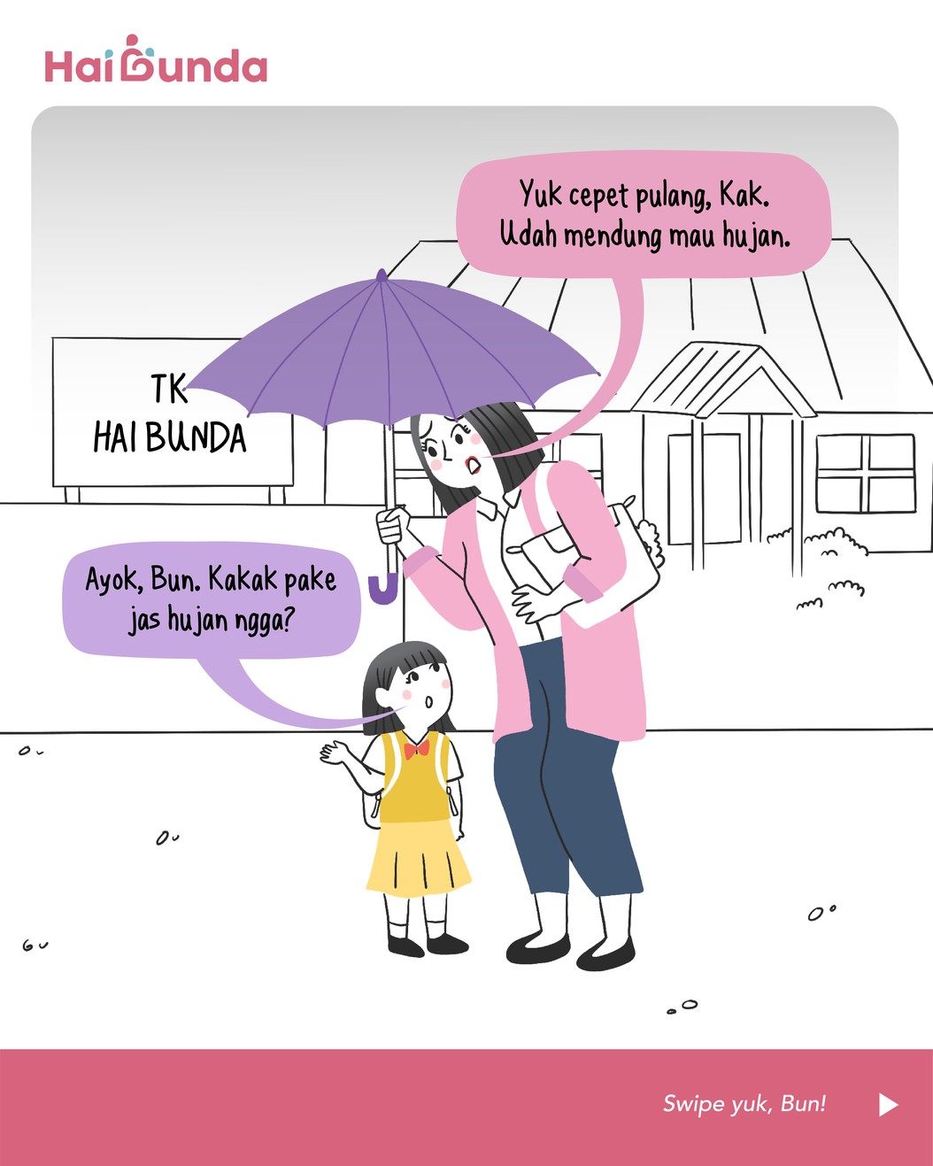 Bubun dan Kakak kehujanan saat pulang sekolah, membuat keduanya menjadi sakit berbarengan. Duh, rasanya sakit bareng anak tuh sedih banget ya, Bunda.