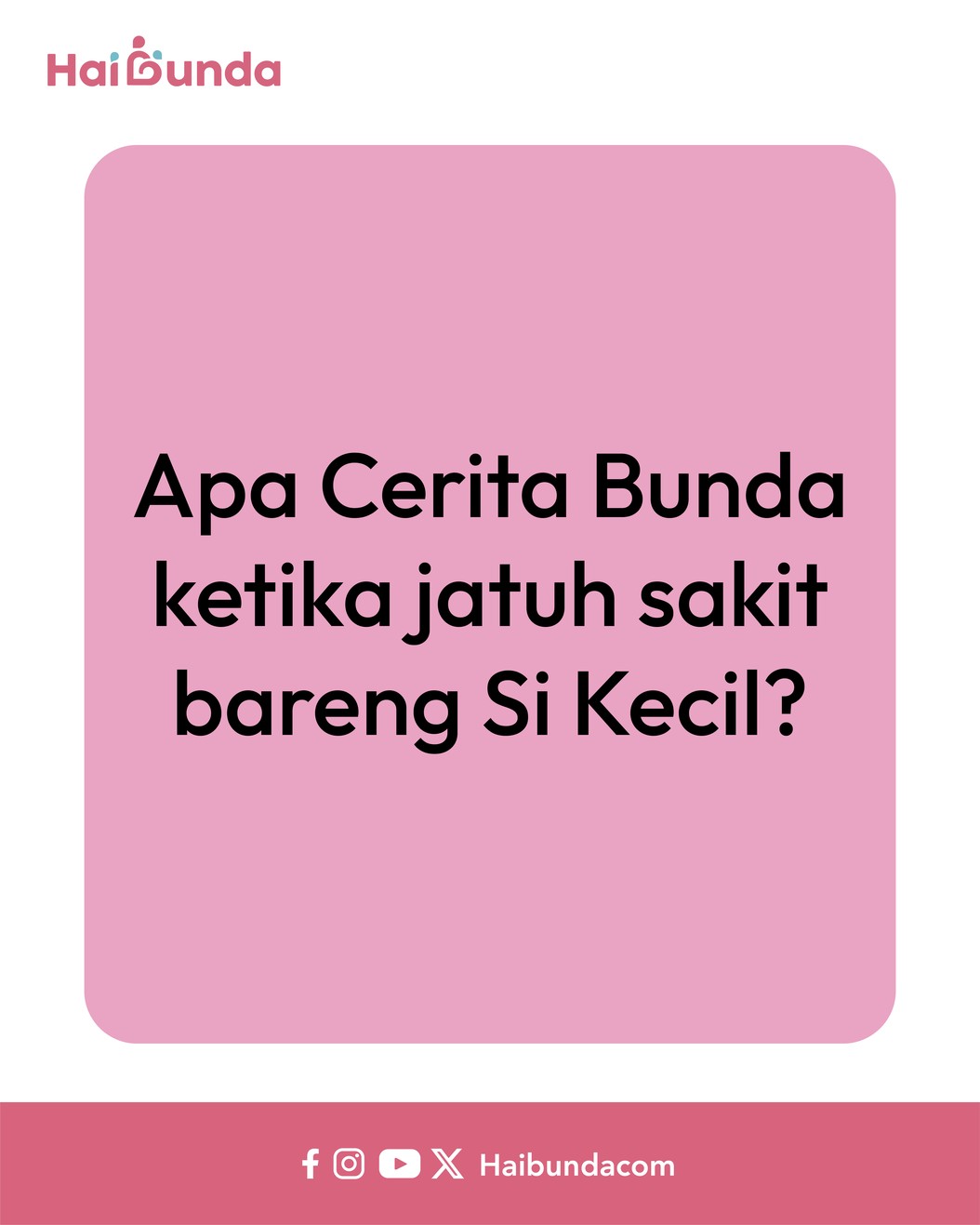 Bubun dan Kakak kehujanan saat pulang sekolah, membuat keduanya menjadi sakit berbarengan. Duh, rasanya sakit bareng anak tuh sedih banget ya, Bunda.