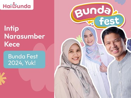 Intip Narasumber Kece Bunda Fest 2024, Yuk!