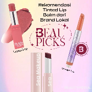 BeauPicks: Rekomendasi Tinted Lip Balm dari Brand Lokal, Harga Mulai Rp30 Ribuan!