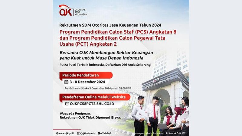 Otoritas Jasa Keuangan (OJK) mengundang putra-putri terbaik Indonesia untuk bergabung dalam program talenta unggulan, Pendidikan Calon Staf (PCS) Angkatan 8