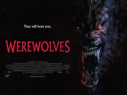 Sinopsis Film Werewolves: Teror Ancaman Manusia Serigala di Malam Hari