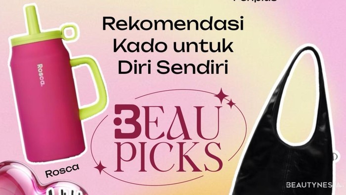 BeauPicks: 6 Rekomendasi Kado untuk Diri Sendiri, Jangan Lupa Self-Reward!