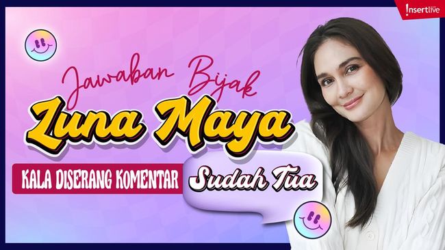 Jawaban Bijak Luna Maya Kala Diserang Komentar Sudah Tua