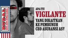 RUDAL: Apa Itu Vigilante yang Dikaitkan ke Pembunuh CEO Asuransi AS?