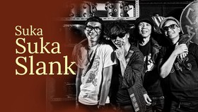 CELOTEH: Suka Suka Slank