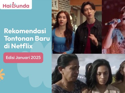 Rekomendasi Tontonan Baru di Netflix Edisi Januari 2025