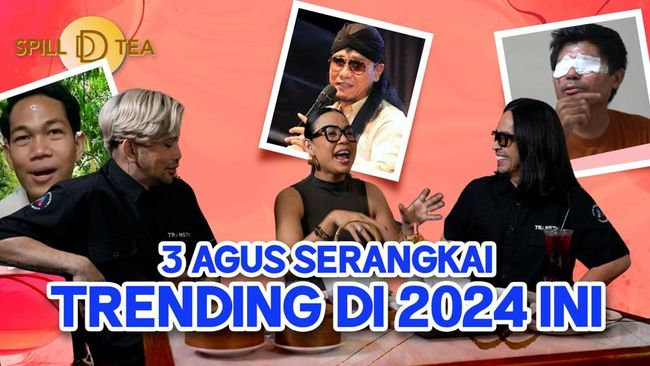 3 Agus Paling Trending dan Diomongin di Sepanjang 2024