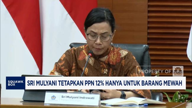 Sri Mulyani Tetapkan PPN 12% Hanya Untuk Barang Mewah