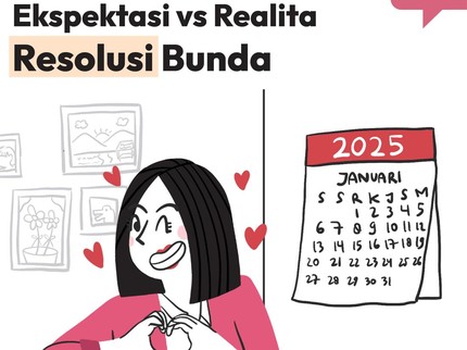 Ekspektasi vs Reality Resolusi Bunda