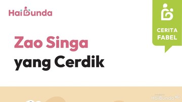 Cerita Fabel: Zao Singa yang Cerdik