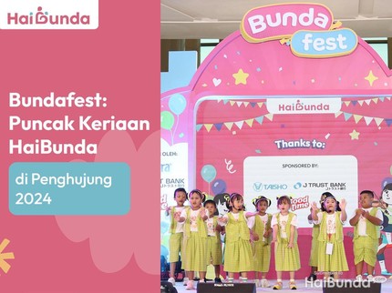 Bundafest: Puncak Keriaan HaiBunda di Penghujung 2024