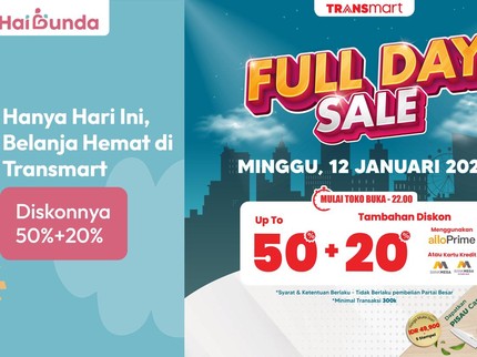 Hanya Hari Ini, Belanja Hemat di Transmart, Diskonnya 50%+20%