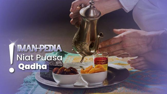 Masih Ada Kesempatan Bayar Utang Puasa Ramadan, Ini Bacaan Niatnya