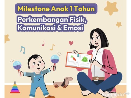 Milestone Anak 1 Tahun: Perkembangan Fisik, Komunikasi, dan Emosi