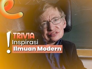 Inspirasi Hidup Stephen Hawking, Ilmuan Modern yang Lahir di Januari