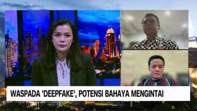 VIDEO: Waspada 'Deepfake', Potensi Bahaya Mengintai